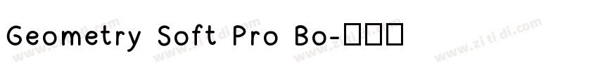 Geometry Soft Pro Bo字体转换 Geometry Soft Pro Bo字体转换